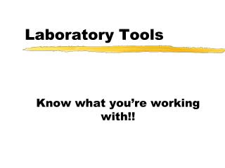 Laboratory Tools