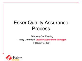 Esker Quality Assurance Process