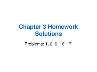 Chapter 3 Homework Solutions