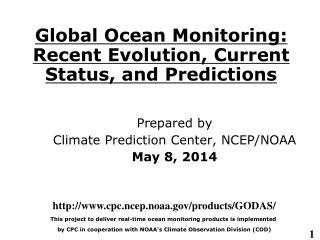 Global Ocean Monitoring: Recent Evolution, Current Status, and Predictions