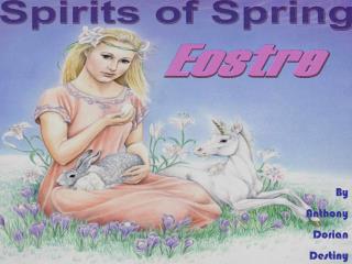 Spirits of Spring