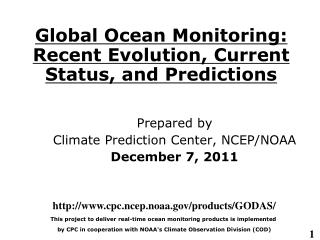 Global Ocean Monitoring: Recent Evolution, Current Status, and Predictions