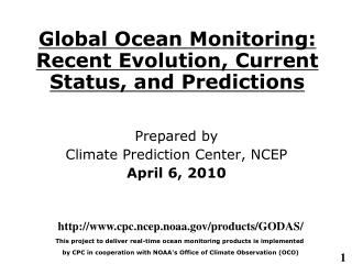 Global Ocean Monitoring: Recent Evolution, Current Status, and Predictions