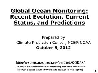 Global Ocean Monitoring: Recent Evolution, Current Status, and Predictions