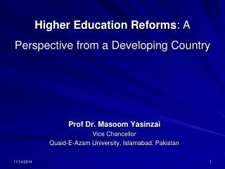 Higher Education Reforms : A Perspective from a Developing Country