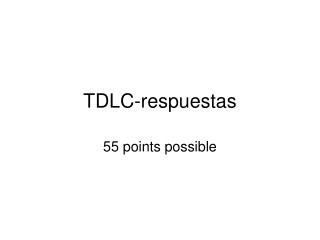 TDLC-respuestas