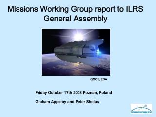 Missions Working Group report to ILRS General Assembly