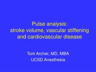 Pulse analysis: stroke volume, vascular stiffening and cardiovascular disease