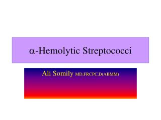 -Hemolytic Streptococci