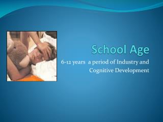 School Age