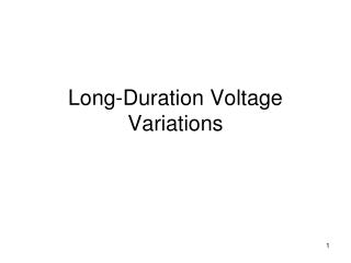 Long-Duration Voltage Variations