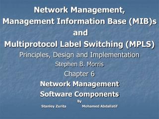 Network Management, Management Information Base (MIB)s and Multiprotocol Label Switching (MPLS)