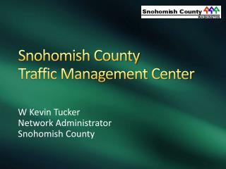 Snohomish County Traffic Management Center