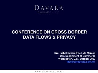 Dra. Isabel Davara Fdez. de Marcos U.S. Department of Commerce Washington, D.C., October 2007