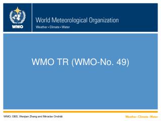 WMO TR (WMO-No. 49)