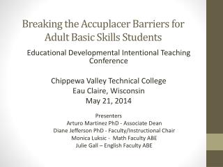 Breaking the Accuplacer Barriers for Adult Basic Skills Students