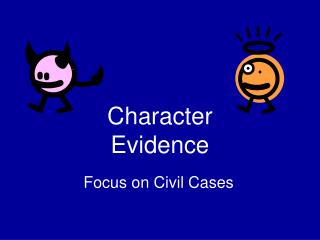 Character Evidence