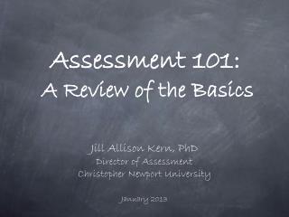 Assessment 101: A Review of the Basics