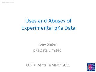 Uses and Abuses of Experimental pKa Data