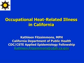 Occupational Heat-Related Illness in California