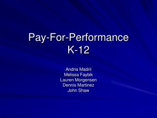 Pay-For-Performance K-12