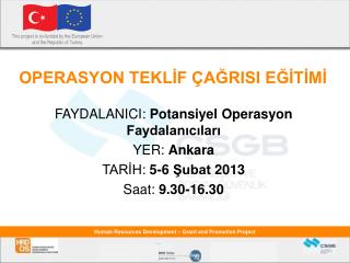 OPERASYON TEKLİF ÇAĞRISI EĞİTİMİ