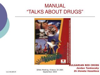 MANUAL “ TALKS ABOUT DRUGS ”