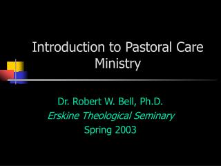 Introduction to Pastoral Care Ministry