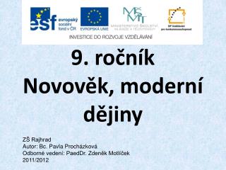 9. ročník Novověk, moderní dějiny