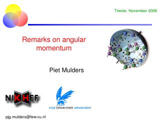 Remarks on angular momentum