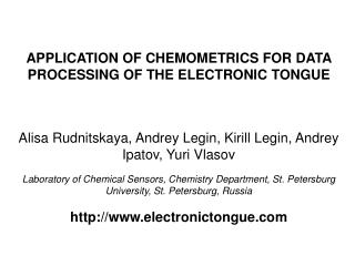 APPLICATION OF CHEMOMETRICS FOR DATA PROCESSING OF THE ELECTRONIC TONGUE