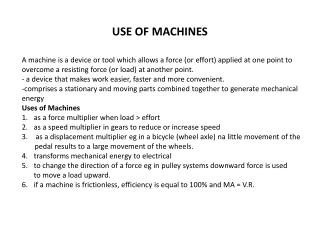 USE OF MACHINES