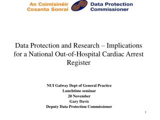 Data Protection and Research – Implications for a National Out-of-Hospital Cardiac Arrest Register