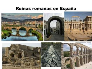 Ruinas romanas en España