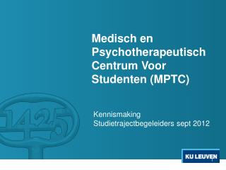 Medisch en Psychotherapeutisch Centrum Voor Studenten (MPTC)
