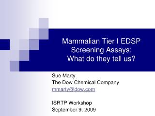 Mammalian Tier I EDSP Screening Assays: What do they tell us?