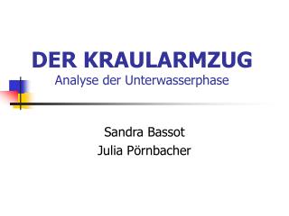 DER KRAULARMZUG Analyse der Unterwasserphase