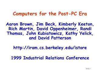 Computers for the Post-PC Era