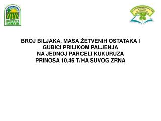 Na parceli je sklop bio 63250 biljaka u berbi/ha.