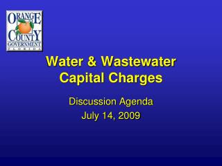 Water &amp; Wastewater Capital Charges