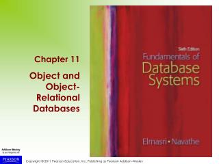 Chapter 11 Object and Object-Relational Databases