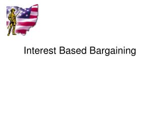 Interest Based Bargaining