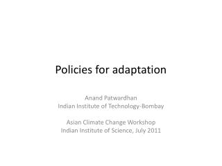 Policies for adaptation