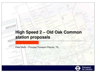 High Speed 2 – Old Oak Common station proposals