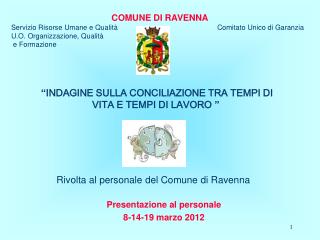 Presentazione al personale 8-14-19 marzo 2012