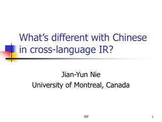 What’s different with Chinese in cross-language IR?