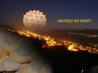 IMOTSKI NA PJATU
