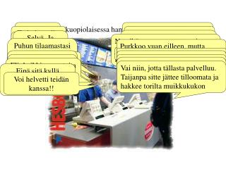 Tapahtui kuopiolaisessa hampurilaisravintolassa...