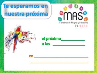 Te esperamos en nuestra próxima