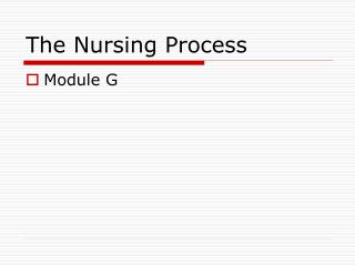 The Nursing Process